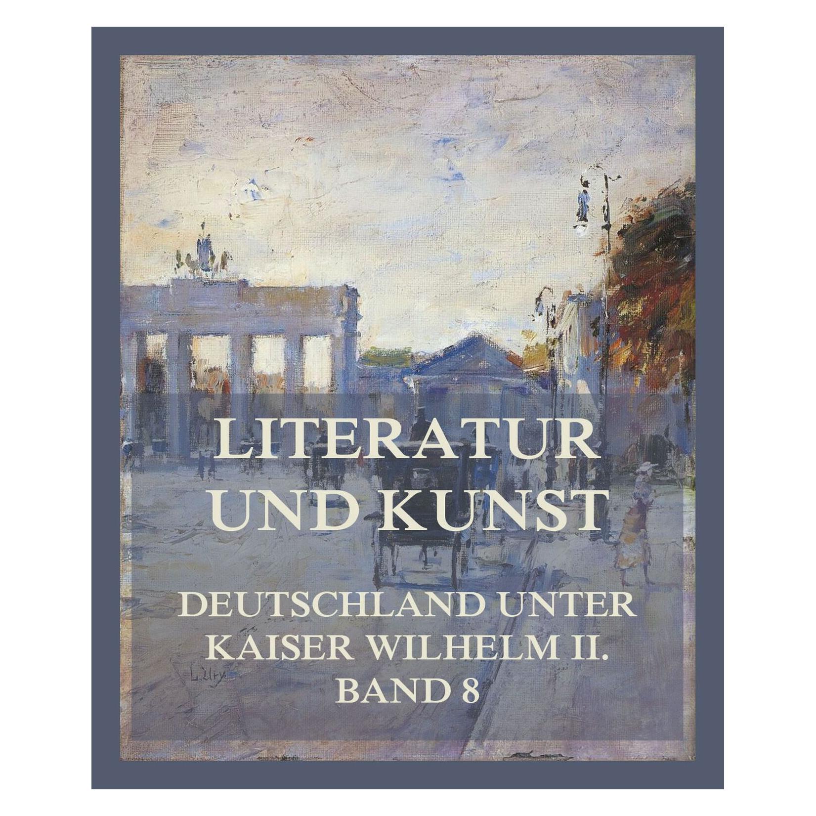 Jazzybee Literatur und Kunst (Deutsch, Softcover, Alfred Biese, Dr Berthold Haendcke, Dr. Berthold Haendcke, Dr. Ludwig Geiger, Prof Dr Alfred Biese, Prof Franz u a Seeck, Prof. Dr. Karl Krebs, Prof. Franz Seeck) (56935328)