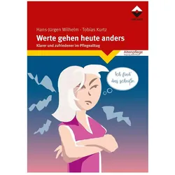Werte gehen heute anders, Fachbücher von Hans-Jürgen Wilhelm, Tobias Kurtz