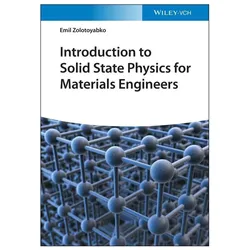 Introduction to Solid State Physics for Materials Engineers, Fachbücher von Emil Zolotoyabko