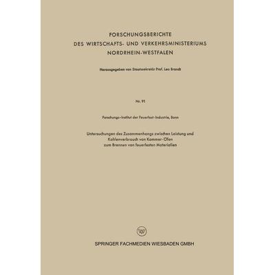 Untersuchungen des Zusammenhangs zwischen Leistung und Kohlenverbrauch von Kammer-Öfen zum Brennen von feuerfesten Materialien, Taschenbuch von