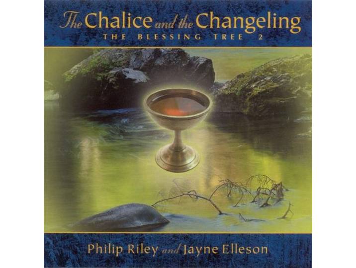The Chalice And The Changeling