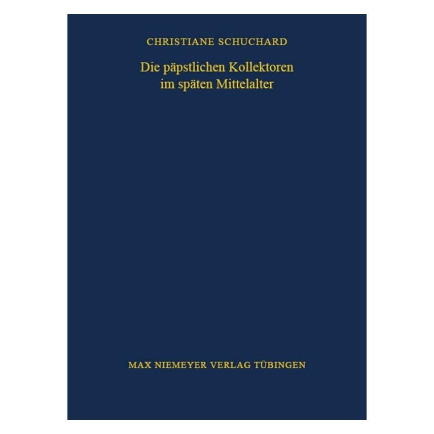 De Gruyter Schuchard,C.:Päpstlichen Kollektoren (Deutsch, Hardcover, Christiane Schuchard) (67825957)