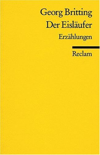 Georg Britting - Der Eisläufer. Das Waldhorn u. a. Erzählungen - Preis vom 09.10.2026 07:28:09 h