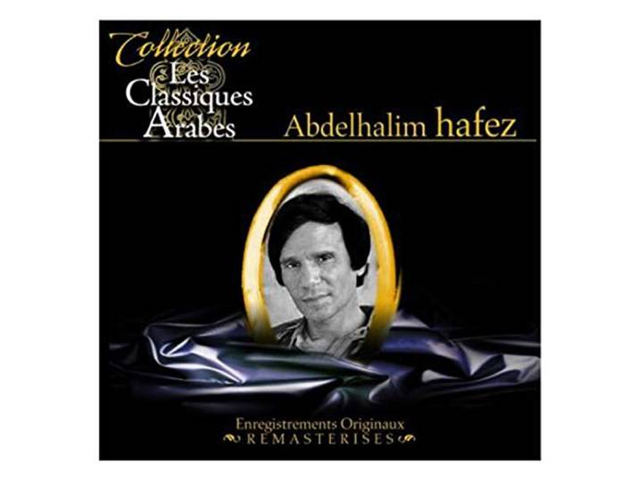 Abdelhalim Hafez - Les Classiques Arabes