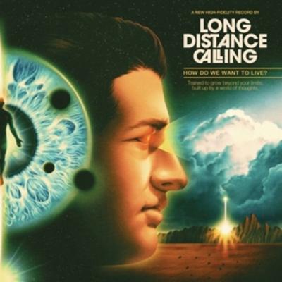 How Do We Want To Live? - Long Distance Calling, CD