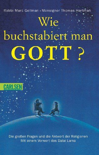Marc Gellman - Wie buchstabiert man Gott?: Die großen Fragen und die Antwort der Religionen - Preis vom 10.10.2026 11:48:34 h