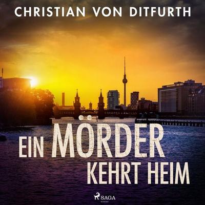 Ein Mörder kehrt heim - Christian v. Ditfurth, Audio, 9788728299357