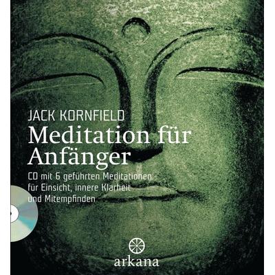 Meditation für Anfänger, Gebundene Ausgabe von Jack Kornfield, Arkana