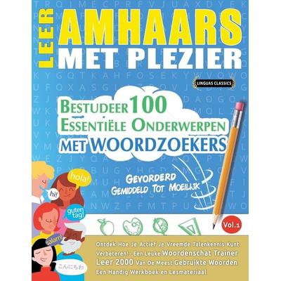 LEER AMHAARS MET PLEZIER - GEVORDERD, Taschenbuch von Linguas Classics, Linguas Classics