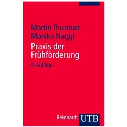Praxis der Frühförderung, Fachbücher von Monika Naggl, Martin Thurmair