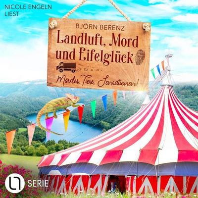 Mörder, Tiere, Sensationen! - Landluft, Mord und Eifelglück - Tillas Eifel-Ermittlungen, Folge 3 - Björn Berenz, Audio, 9783754014578