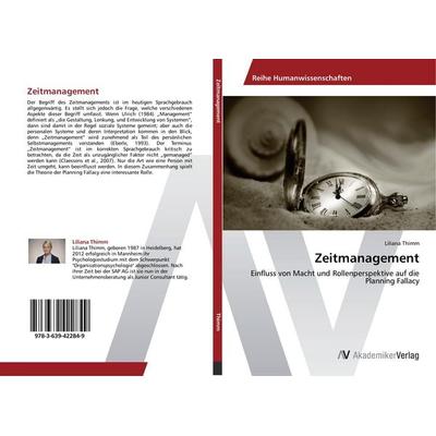 Zeitmanagement, Taschenbuch von Liliana Thimm, AV Akademikerverlag, 978-3-639-42284-9