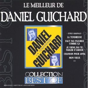 Daniel Guichard - La Tendresse - Preis vom 11.10.2026 03:10:56 h