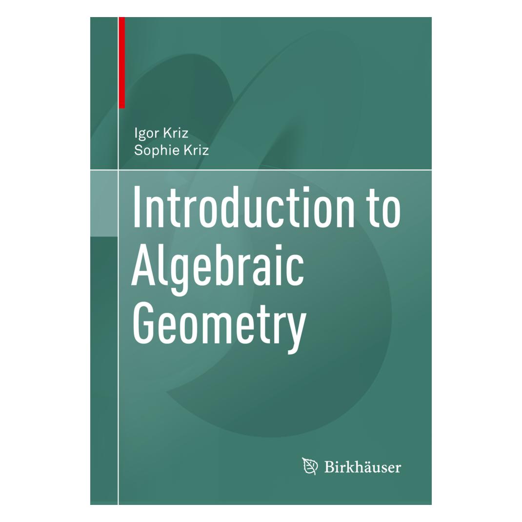 Springer Introduction to Algebraic Geometry (Englisch, Softcover, Igor Kriz) (45802600)