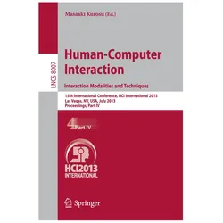 Human-Computer Interaction: Interaction Modalities and Techniques, Fachbücher von Masaaki Kurosu