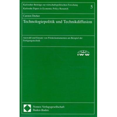Technologiepolitik und Technikdiffusion, Taschenbuch von Carsten Dreher, Nomos, 978-3-7890-4838-8