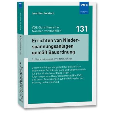 Errichten von Niederspannungsanlagen gemäß Bauordnung, Taschenbuch von Joachim Jackisch, Vde Verlag, 978-3-8007-5438-0