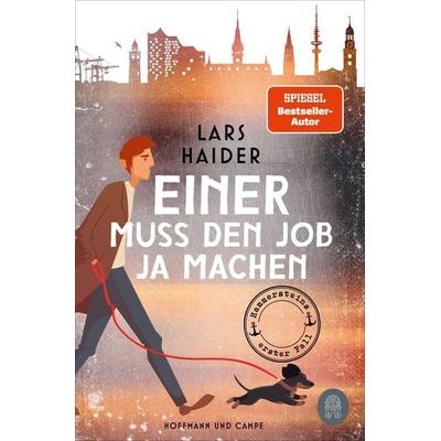Einer muss den Job ja machen, Taschenbuch von Lars Haider, Hoffmann Und Campe, 978-3-455-01817-2