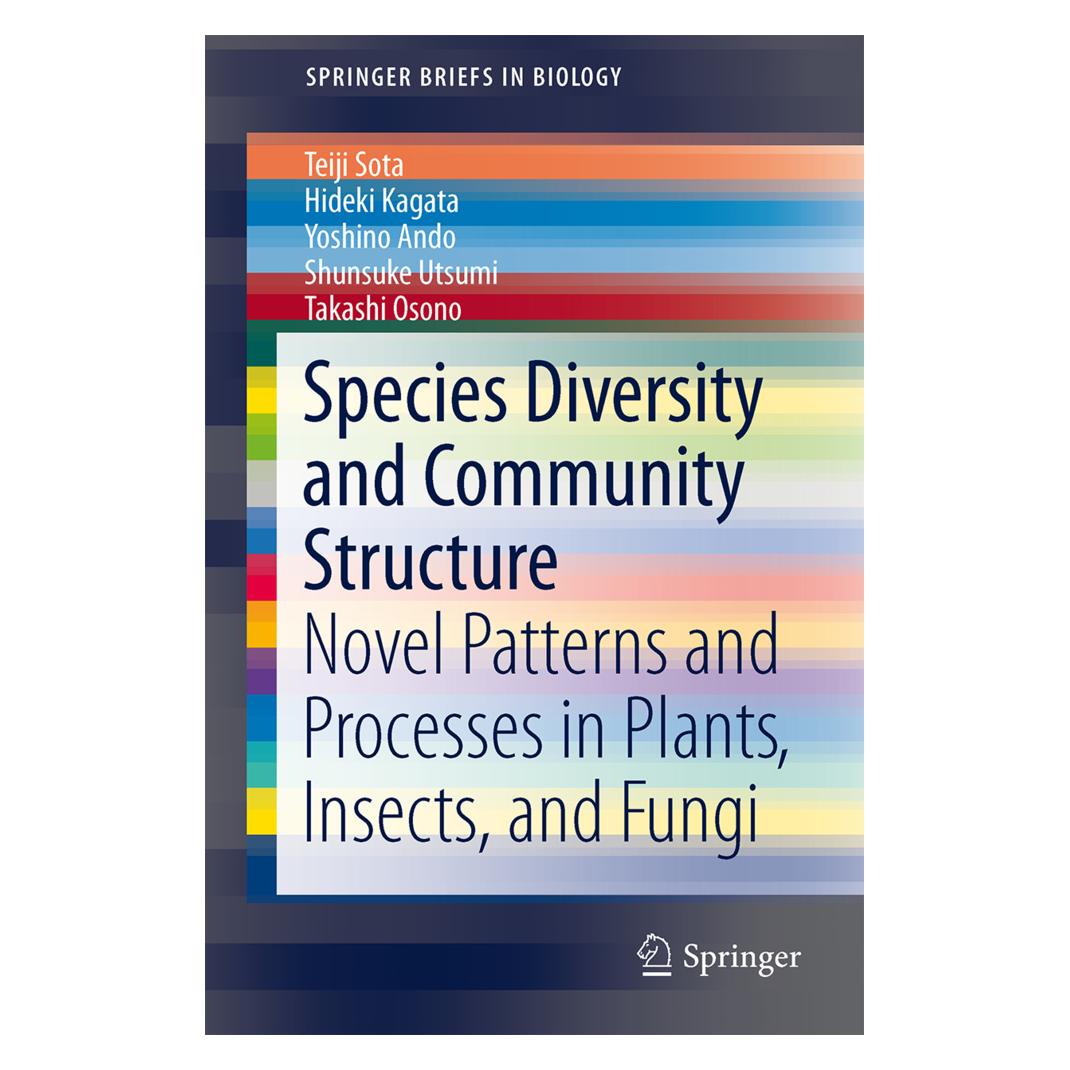 Springer Species Diversity and Community Structure (Englisch, Softcover, Hideki Kagata, Shunsuke Utsumi, Takashi Osono, Teiji Sota, Yoshino Ando) (55512991)