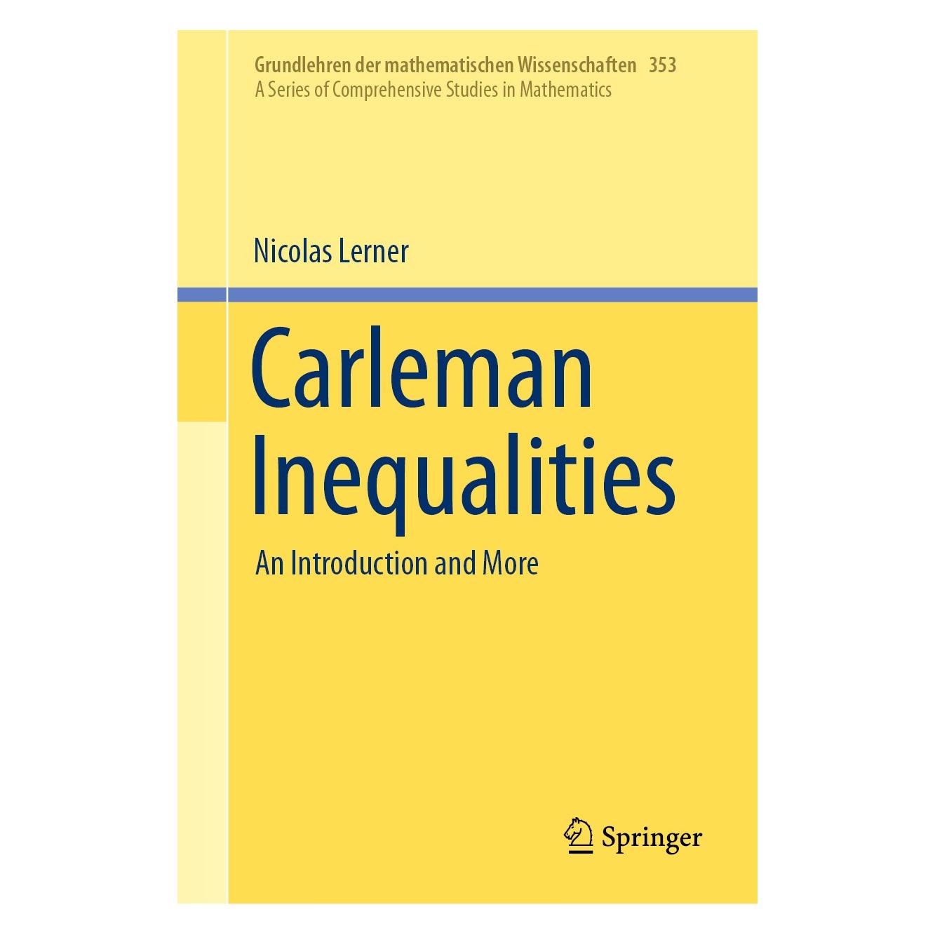 Springer Carleman Inequalities (Englisch, Hardcover, Nicolas Lerner) (9783030159924)