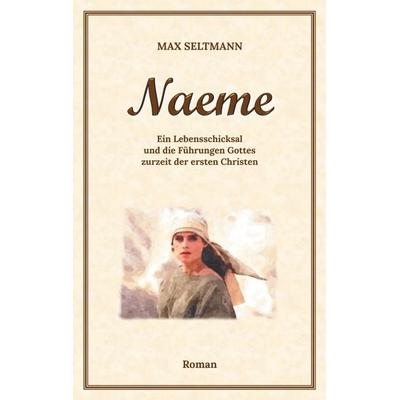 Naeme, Taschenbuch von Max Seltmann, BoD – Books on Demand, 978-3-7534-0674-9