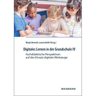 Digitales Lernen in der Grundschule IV, Taschenbuch von , Waxmann Verlag GmbH