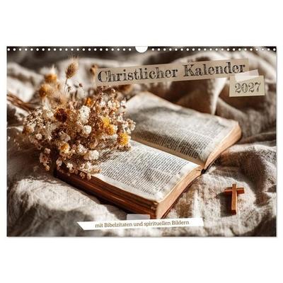 Christlicher Kalender mit Bibelzitaten und spirituellen Bildern (Wandkalender 2027 DIN A3 quer), CALVENDO Monatskalender