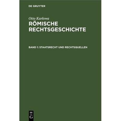 Staatsrecht und Rechtsquellen, Gebundene Ausgabe von Robert Mayr, De Gruyter, 978-3-11-234301-2