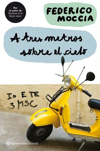 Federico Moccia - A tres metros sobre el cielo - Preis vom 04.10.2026 03:51:26 h