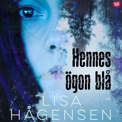 Hennes ögon blå - Lisa Hågensen, Audio, 9789177915539