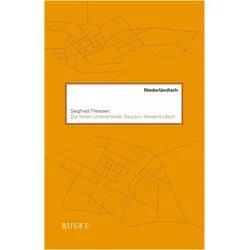 Die feinen Unterschiede: Deutsch-Nieder, Schulbücher von Siegfried Theissen