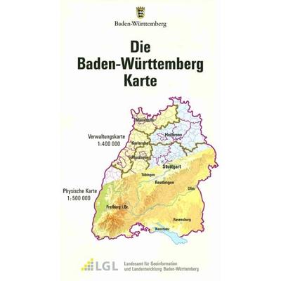 Die Baden-Württemberg Karte, Karte von , Landesamt für Geoinformation und Landentwicklung Baden-Württemberg (LGL), 978-3-86398-518-9