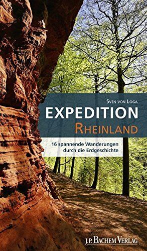 Sven von Loga - Expedition Rheinland: 16 spannende Wanderungen durch die Erdgeschichte - Preis vom 09.10.2026 07:28:09 h