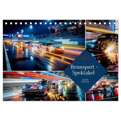 Rennsport - Spektakel (Tischkalender 2027 DIN A5 quer), CALVENDO Monatskalender
