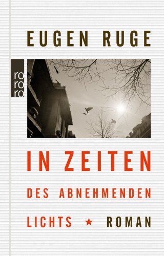 Eugen Ruge - In Zeiten des abnehmenden Lichts: Roman einer Familie - Preis vom 10.10.2026 11:48:34 h