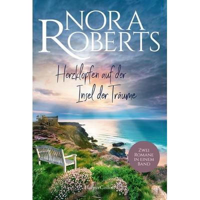 Herzklopfen auf der Insel der Träume, Taschenbuch von Nora Roberts, HarperCollins Taschenbuch