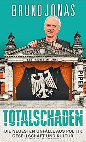 Bruno Jonas - Totalschaden: Die neuesten Unfälle aus Politik, Gesellschaft und Kultur - Preis vom 09.10.2026 07:28:09 h