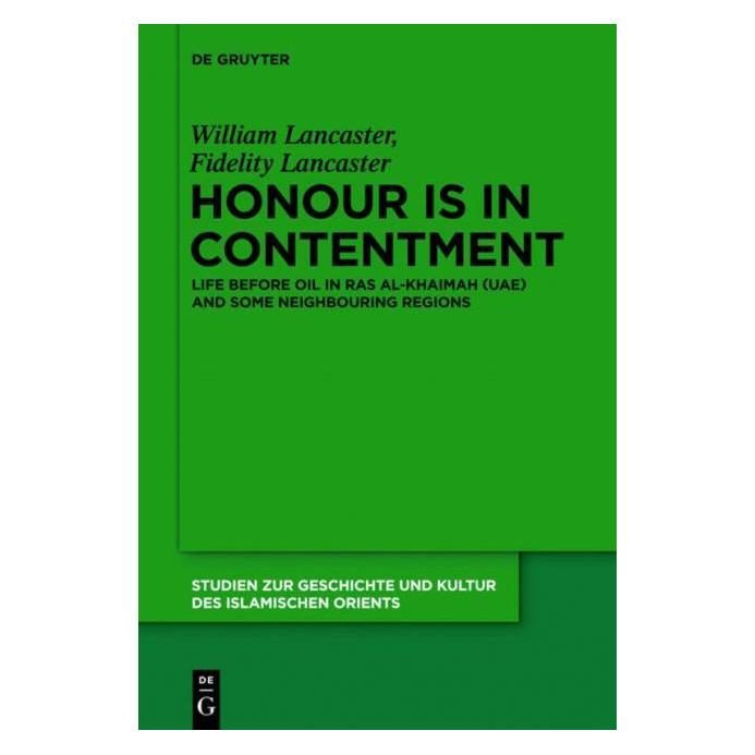 De Gruyter Lancaster,W.O.:Honour Is in Contentment (Englisch, Hardcover, Fidelity C. Lancaster, William Lancaster, William O. Lancaster) (61509536)