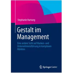Gestalt im Management, Fachbücher von Stephanie Hartung