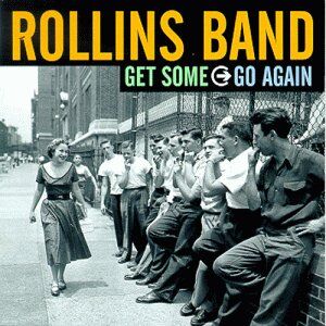 Rollins Band - Get Some Go Again.(Limitiert) - Preis vom 12.10.2026 11:37:12 h