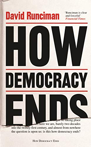 David Runciman - How Democracy Ends - Preis vom 30.09.2026 09:01:18 h
