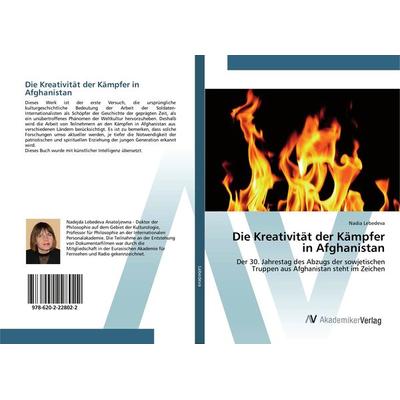 Die Kreativität der Kämpfer in Afghanistan, Taschenbuch von Nadia Lebedeva, AV Akademikerverlag, 978-620-2-22802-2
