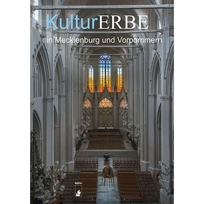 KulturERBE in Mecklenburg und Vorpommern, Taschenbuch von , Hendrik Bäßler verlag, berlin, 978-3-910447-70-7
