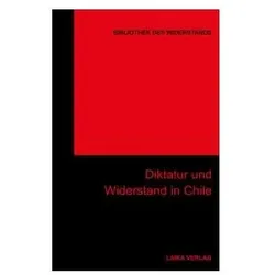 Diktatur und Widerstand in Chile, Fachbücher von Karl-Heinz Baer Dellwo