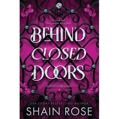 Behind Closed Doors, Taschenbuch von Shain Rose, Hodder And Stoughton, 978-1-399-74977-0