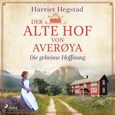 Der alte Hof von Averøya - Die geheime Hoffnung (Band 1) - Harriet Hegstad, Audio, 9788728452844
