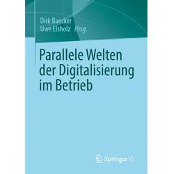 Parallele Welten der Digitalisierung im Betrieb, Fachbücher