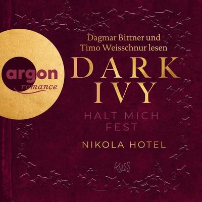 Dark Ivy - Halt mich fest - Nikola Hotel, Audio, 9783732457380