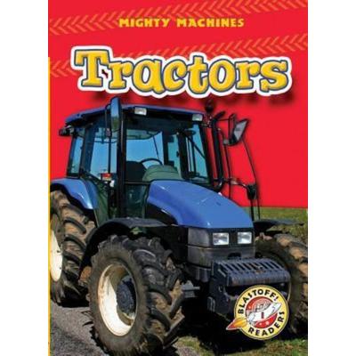 Tractors, Gebundene Ausgabe von Mary Lindeen, Bellwether Media by Flutterbee, 978-1-60014-061-7