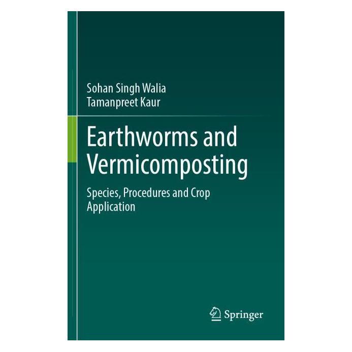 Springer Earthworms and Vermicomposting (Englisch, Sohan Singh Walia, Tamanpreet Kaur) (57193493)